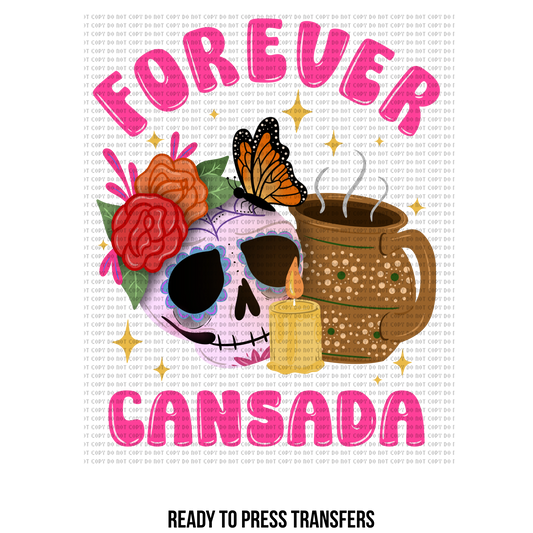 Forever Cansada